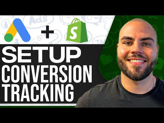 How To Setup Google Ads Conversion Tracking For Shopify 2024 (Step By Step)