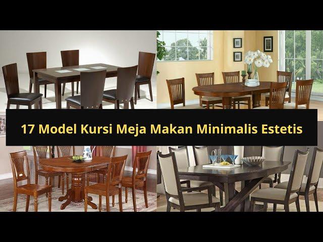 17 Model Kursi Meja Makan Minimalis Estetis