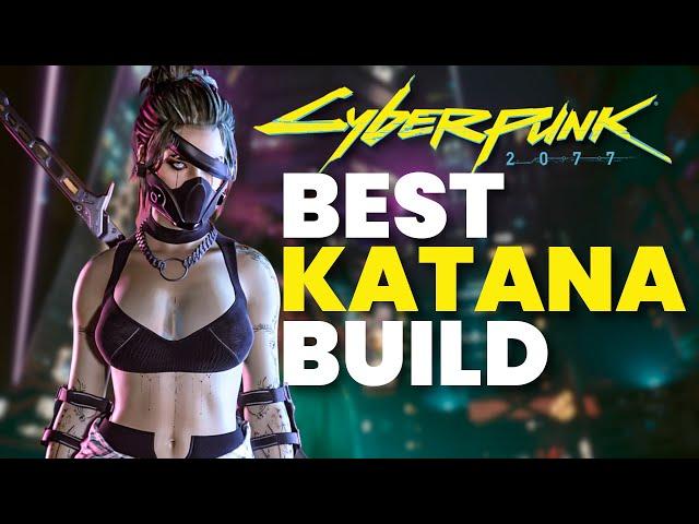 The ULTIMATE Katana Build for Cyberpunk 2077!