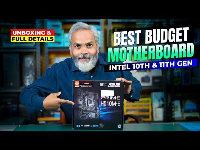 Best Motherboard for Intel 10th & 11th Gen Processor | ASUS Prime H510M-E Motherboard