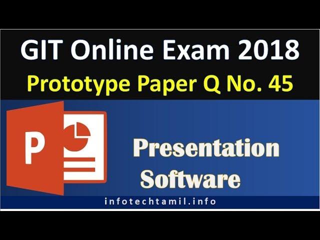 GIT Online Exam 2018 - Presentation Software English