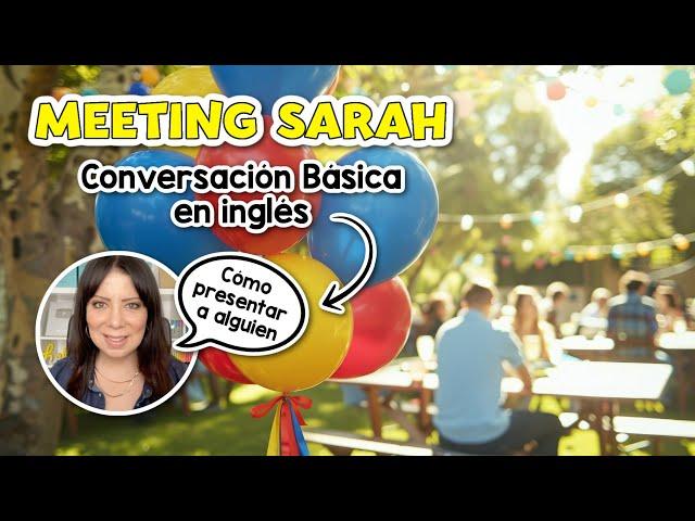 Conversación Básica en Inglés: Presentar a Alguien