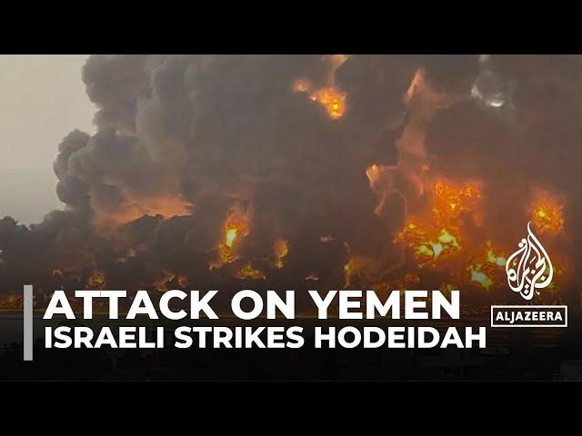 Israel says it struck Yemen’s Hodeidah in response to Houthi attacks