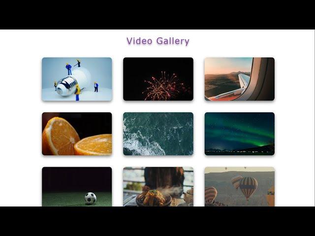 Responsive Video Gallery Using HTML5 /CSS3 / Vanilla Javascript