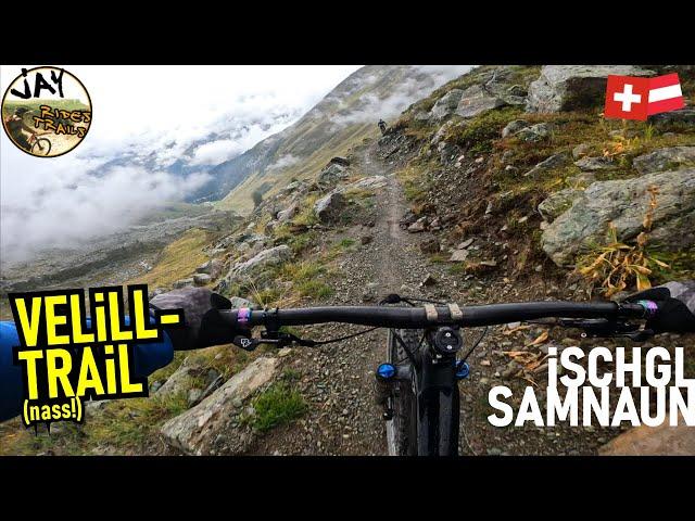 ISCHGL SAMNAUN Velill-Trail (wet!) / flowig & ruppig durch die Wolken / Mountainbike MTB Enduro