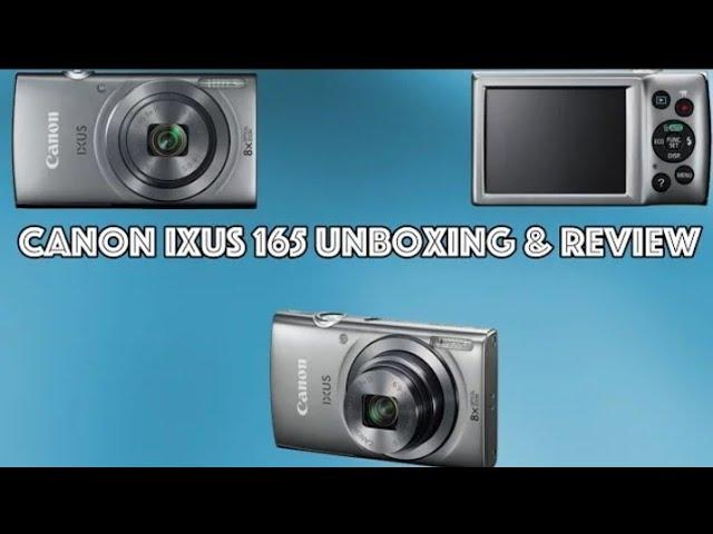 Canon IXUS 165 Unboxing & Review