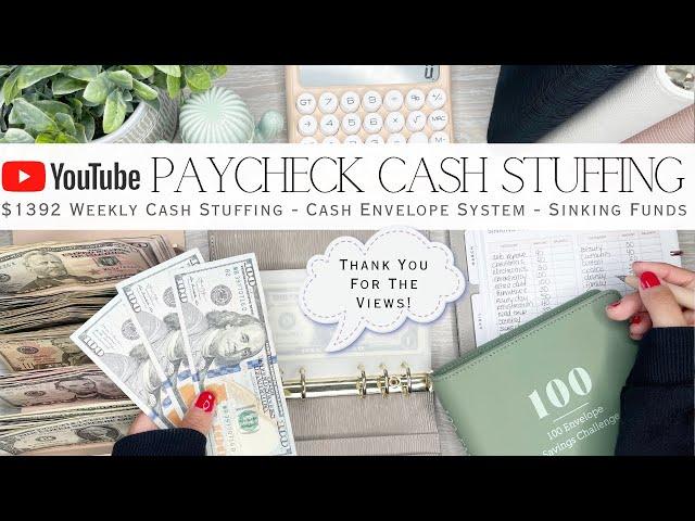 YouTube Paycheck Cash Stuffing $1392 | Weekly Cash Stuffing | Cash Envelope System | Sinking Funds