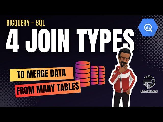 How to use SQL JOINS to merge data from multiple tables | BigQuery