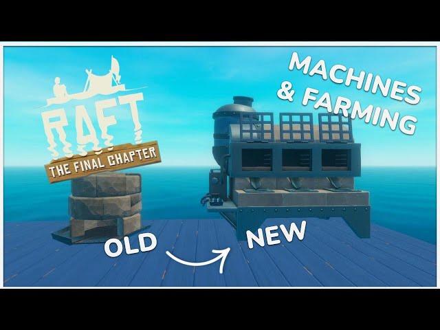 New Machinery & Farming | Raft Chapter 3 Guides