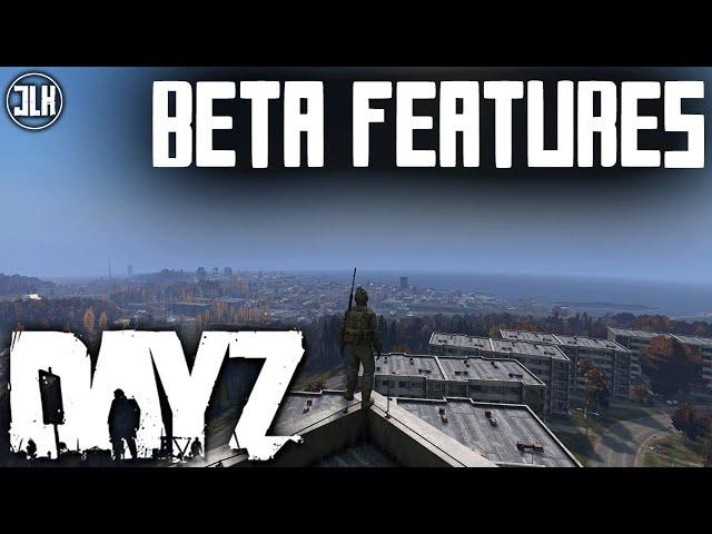 ALL DAYZ BETA FEATURES