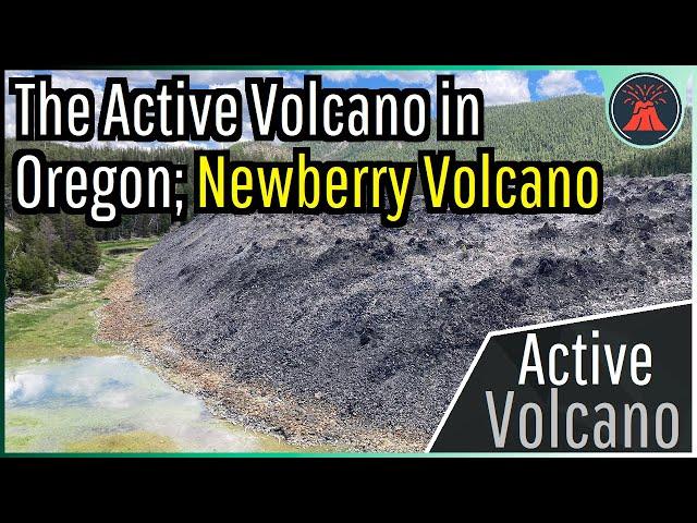 The Active Volcano in Oregon; The Newberry Volcano