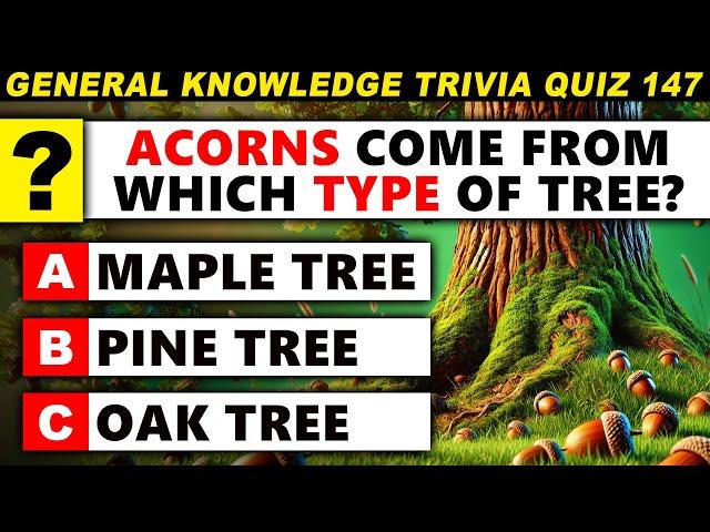 Ultimate General Knowledge Trivia Quiz Round 147 - Quiz Game