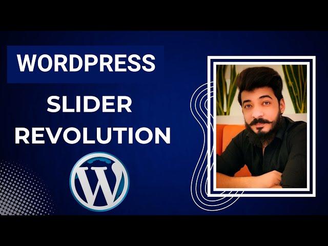 How To Use The Revolution Slider Plugin 6.0