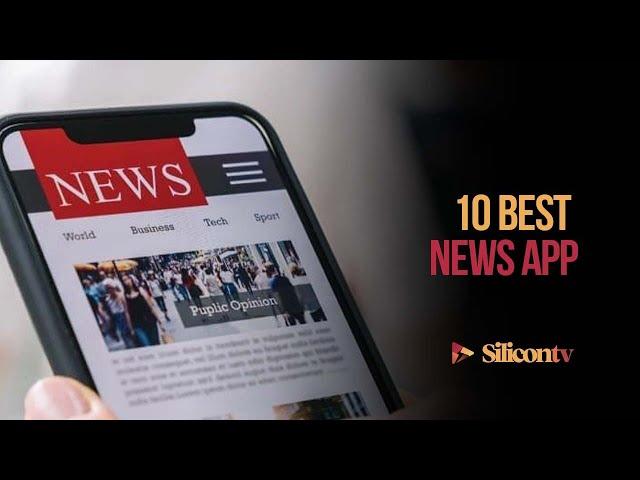 10 Best News App 2023