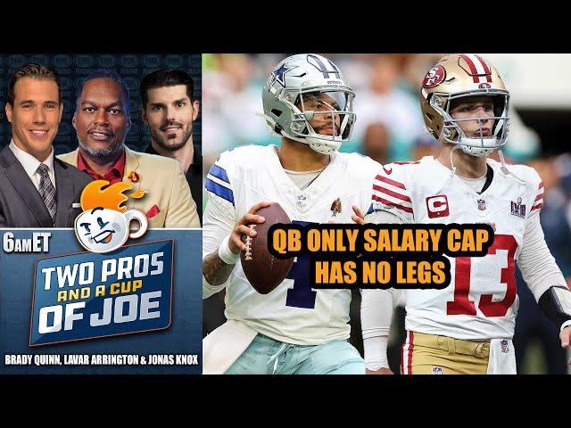 QB Only Salary Cap Has No Legs l 2 PROS & A CUP OF JOE