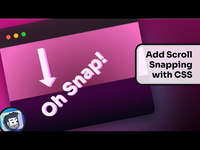 Add Scroll Snap with CSS