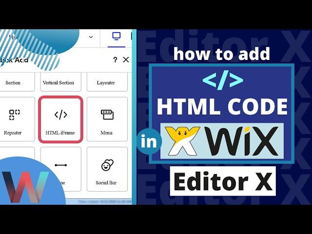 How To Add HTML Code in Wix Editor X | Wix Training Tutorial 2020