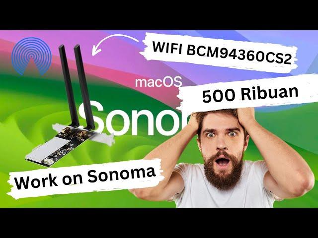 fix worked Wifi BCM94360 on MacOS SONOMA