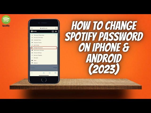 How To Change Spotify Password On iPhone & Android 