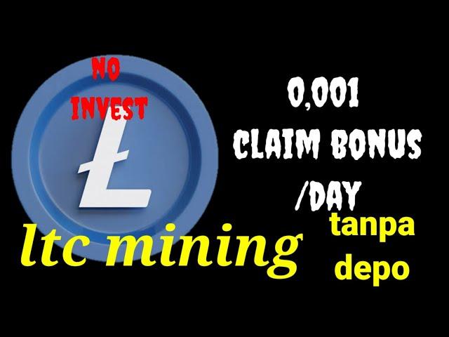 mining ltc gratis terbaru tanpa deposit di litecoinpay.io