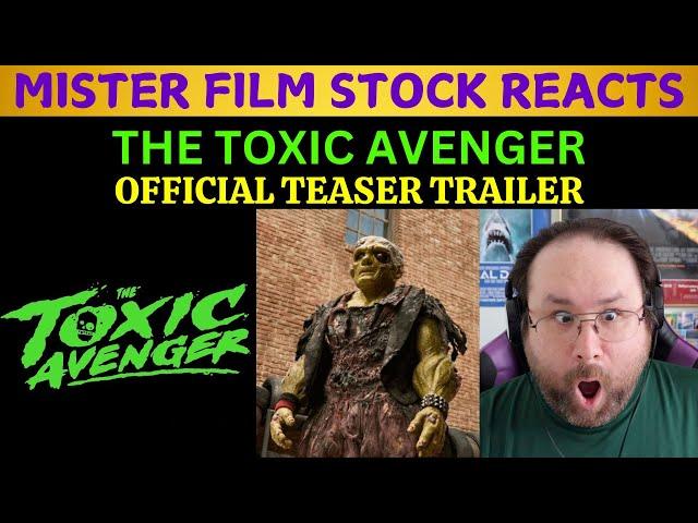 The Toxic Avenger Official Teaser Trailer REACTION!