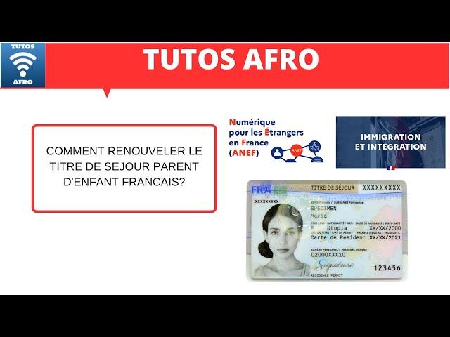 COMMENT RENOUVELER LA CARTE DE RESIDENT 10 ANS EN FRANCE ?