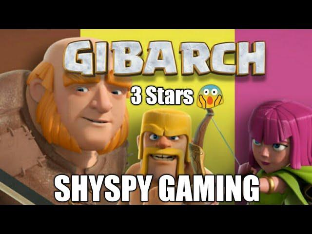 GIBARCH attack 3 Stars !!  Rush Th12 Completely Destroyed!!