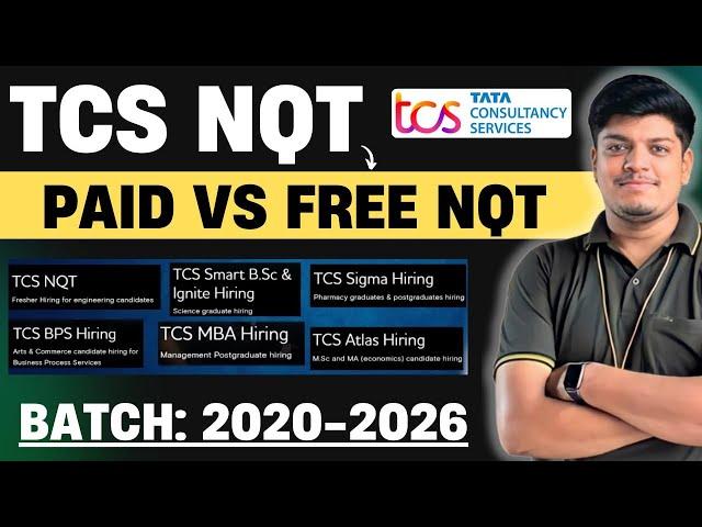 TCS FREE NQT VS TCS Paid NQT | Difference B/W Paid & FREE NQT | Free Preparation | 2020-2026 BATCH