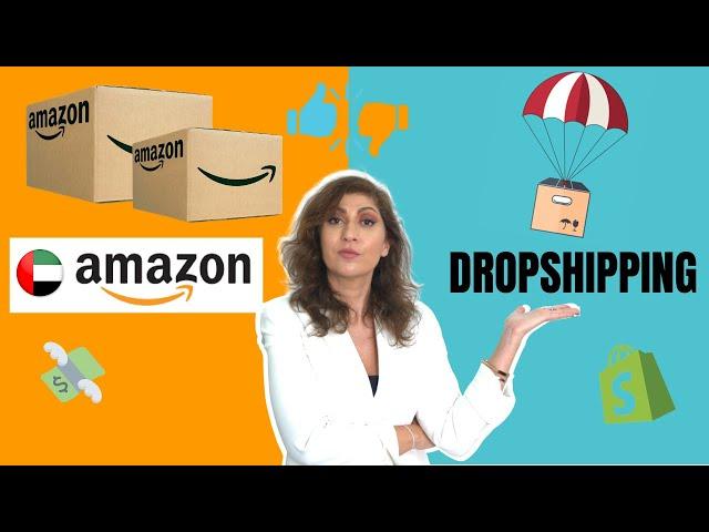 Amazon.ae FBA vs. Dropshipping | Which e-commerce business to choose in UAE