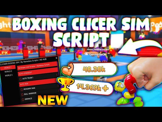 *NEW* Boxing Clicker Simulator Script (PASTEBIN 2023) (AUTOFARM, AUTO OPEN, AUTO WINS)