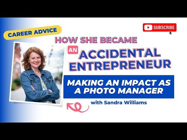 Becoming a Photo Manager: From Hobby to Business with Sandra Williams