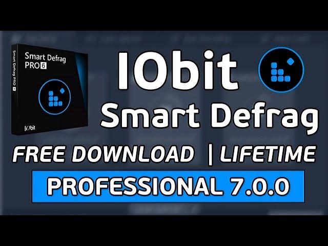 IObit Smart Defrag PRO 7.0 Free License | License Key | Free Download | Latest Version 2021