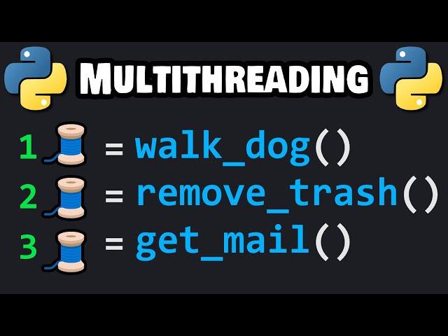 Learn Python MULTITHREADING in 8 minutes! 