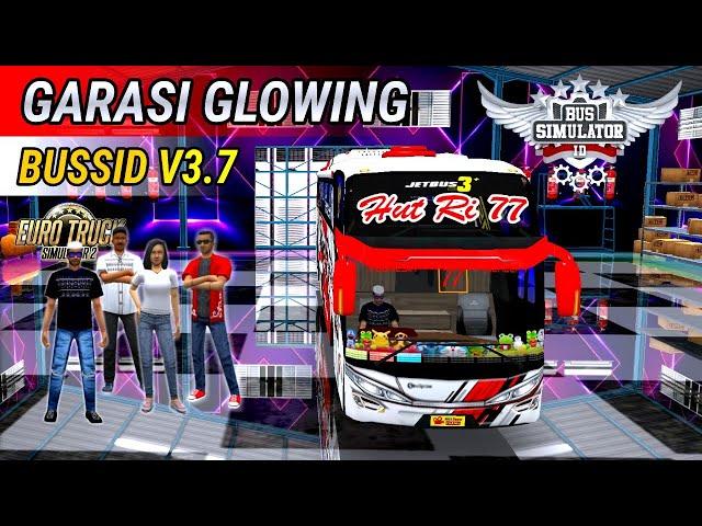 KODENAME GARASI BUSSID V3.7‼️ GARASI GLOWING ‼️CUMA 1MB