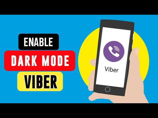 How to Enable Dark Mode on Viber Messenger