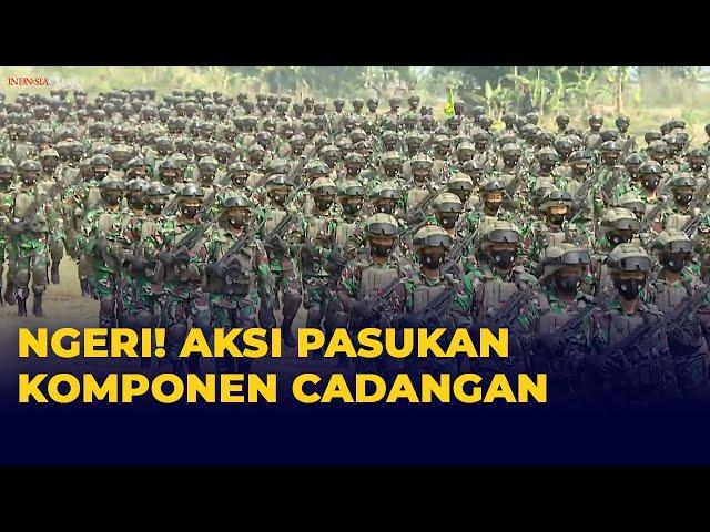 Bikin Merinding! Begini Gagahnya Aksi Pasukan Komponen Cadangan 2021