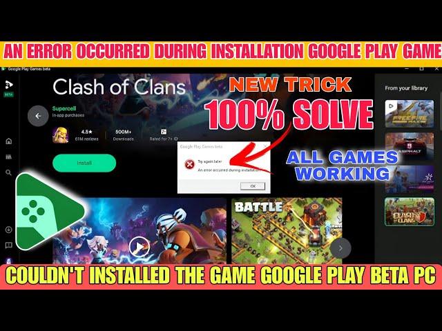 An error occurred during install this game problem fix in google play games beta pc #googleplaybeta