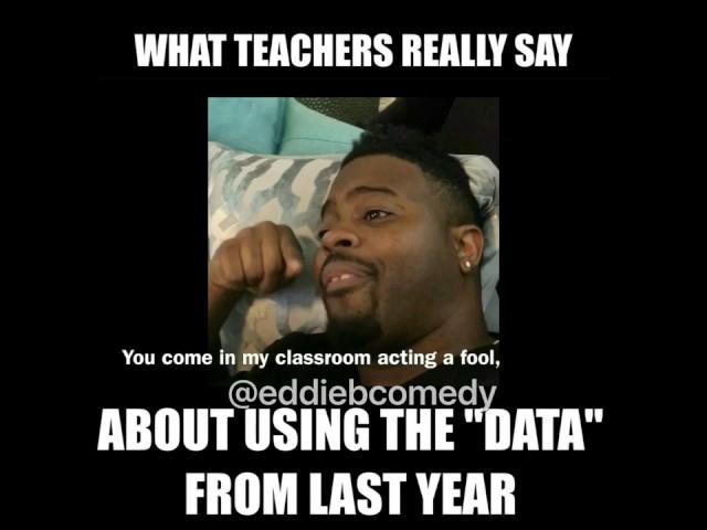 What (Teachers) really say about using the data from last year!