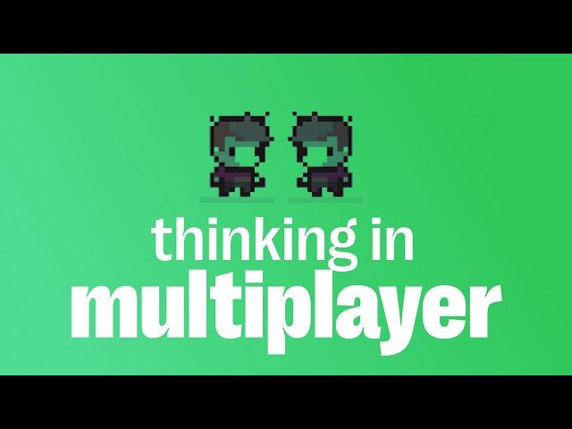 The Basics of Building Any Multiplayer Game