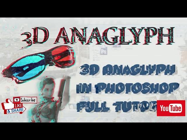 How To Create Anaglyph 3D Effect in Photoshop