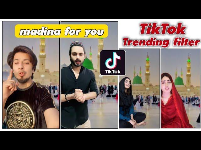 Madina foryou TikTok New Trending filter | TikTok New Trend Islamic video