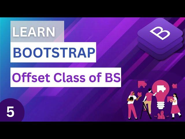 bootstrap offset class | bootstrap tutorial 05