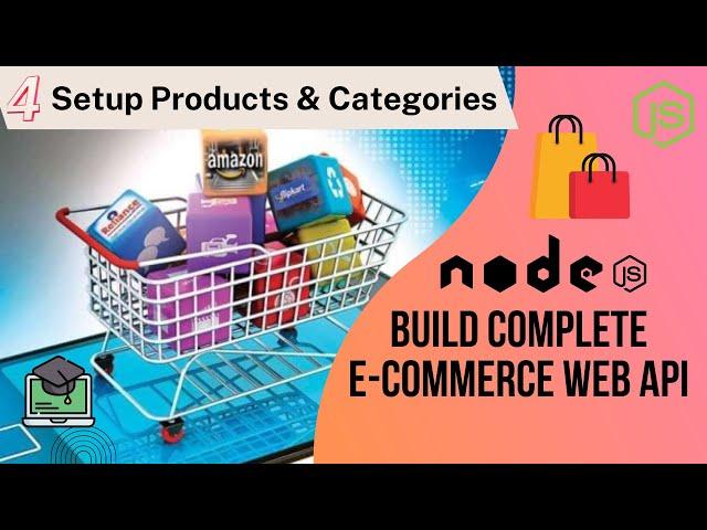 Setup Products & Categories - #nodejs Build Complete E-Commerce Web #api -