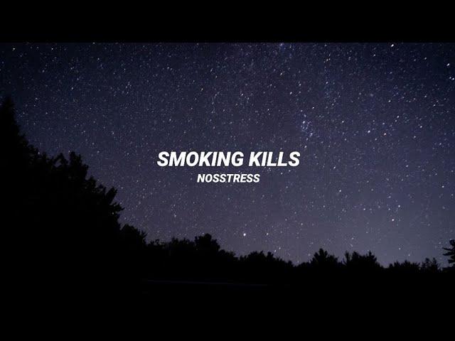 Smoking kills - Nosstress | Lyrics