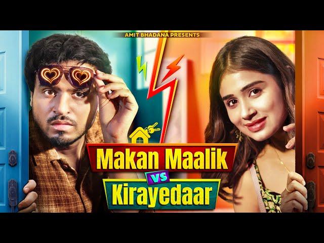 Makan Maalik vs Kirayedaar - Amit Bhadana