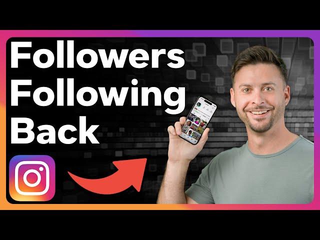 How To Check Instagram Followers That Don't Follow You Back