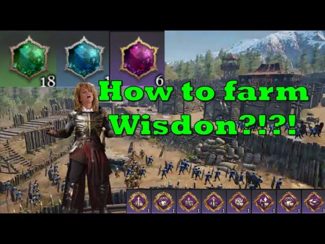 Conqueror's Blade - How to Farm Wisdom!?! for more Doctrines!!