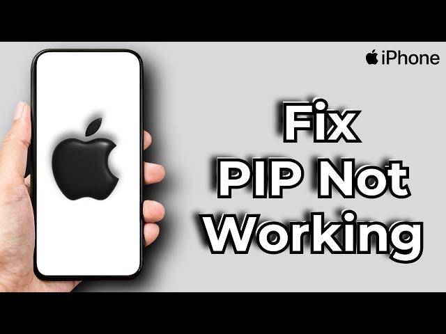 How To Fix PIP Not Working on iPhone or iPad 2024 | Enable Picture in Picture iPhone