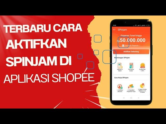 Cara Aktifkan Spinjam Pengguna Baru | Cara Aktifkan Spinjam Shopee 2024