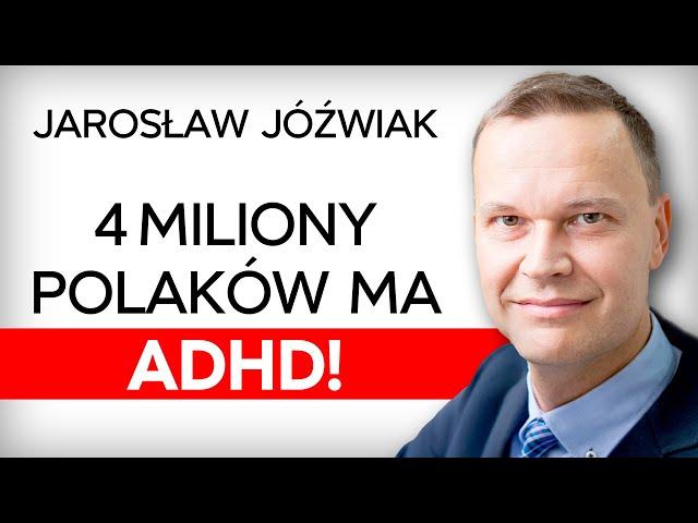 Jak żyć z ADHD? Czy jesteś jak Steve Jobs i Leonardo Da Vinci? dr hab.Jarosław Jóźwiak [Expert w RR]